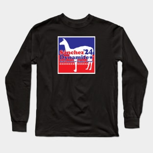 Sánchez Dynamite 2024 Make America Flippin' Sweet Long Sleeve T-Shirt